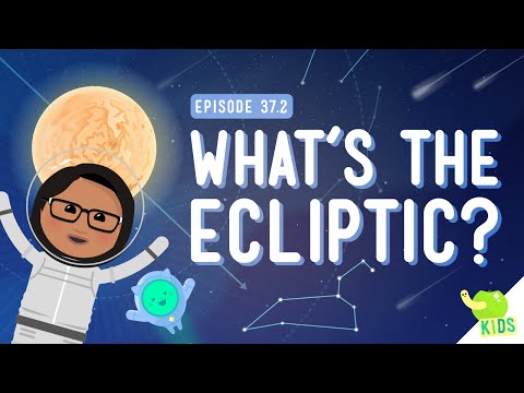 The Ecliptic: Crash Course Kids #37.2