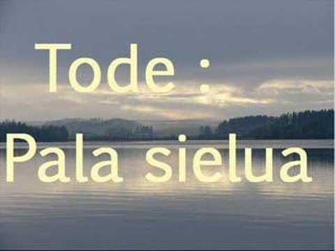 Tode - Pala sielua