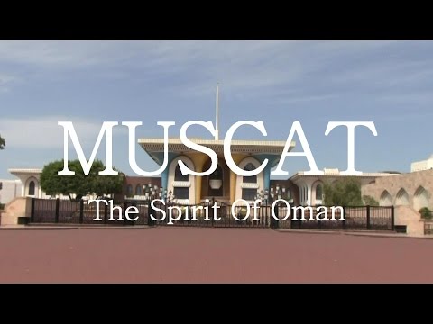 Let's Travel: Muscat (Muskat) - The Spirit Of Oman [Deutsch] [English Subtitles]