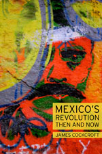 Mexico's Revolution Then and Now