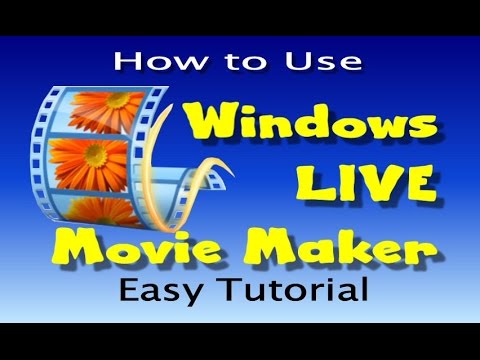 How to use Windows LIVE Movie Maker - Easy Tutorial