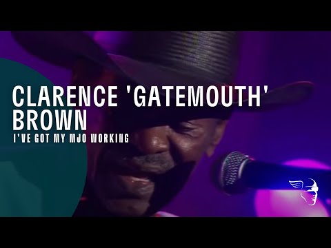 Clarence "Gatemouth" Brown - I've Got My Mojo Working (From "Blues at Montreux 2004")