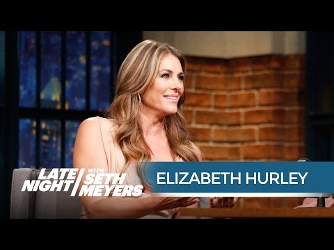 Elizabeth Hurley Flirts So Hard She Hurts Herself - Late Night with Seth Meyers