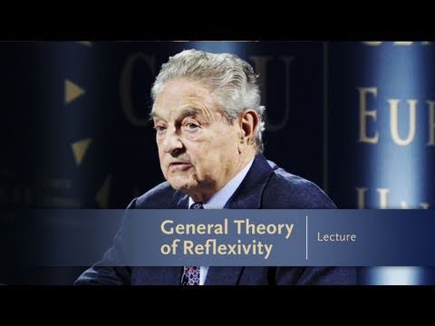 George Soros Lecture Series: General Theory of Reflexivity