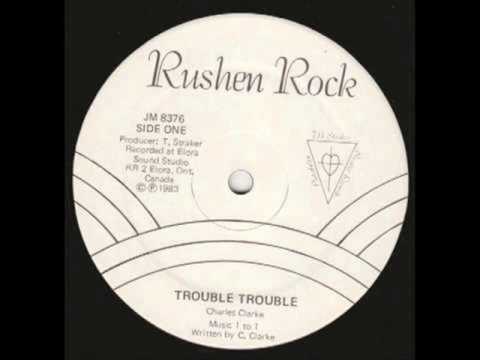 Charles Clarke - Trouble Trouble