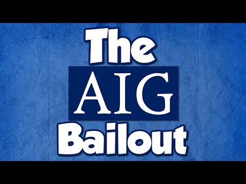 The AIG Bailout (2008 Financial Crisis)