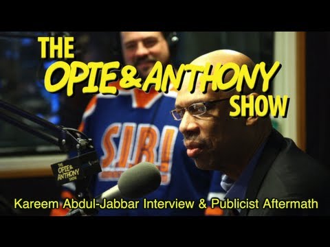 Opie & Anthony: Kareem Abdul-Jabbar Interview & Publicist Aftermath (02/07/12)