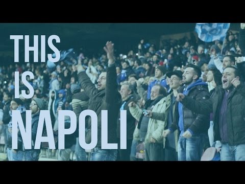 This is Napoli