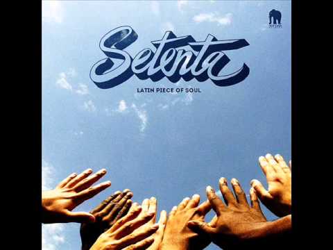 Setenta - Smells Like Latin Spirit