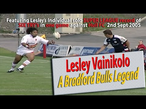 Lesley "The Volcano" Vainikolo Tribute to a Bradford Bulls Legend