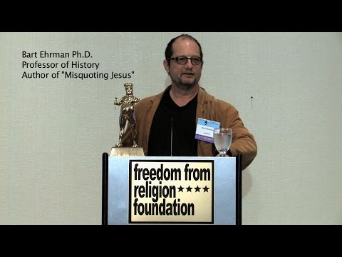 Bart Ehrman Freedom From Religion Foundation Lecture