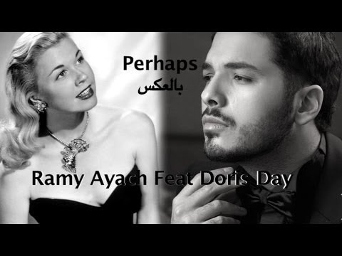 Perhaps - Ramy Ayach Feat Doris Day