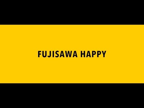 Happy from Fujisawa Kanagawa - Pharrell Williams   #fujisawahappy