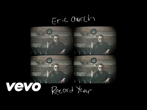 Eric Church - Record Year (Audio)