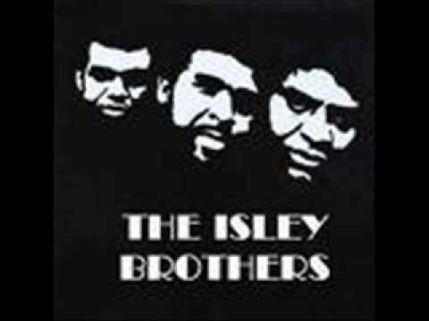 The Isley Brothers - Make Me Say it Again girl