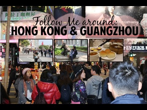 Follow Me Around Hong Kong & Guangzhou China! - Things to Do, What to See & Where to Eat!