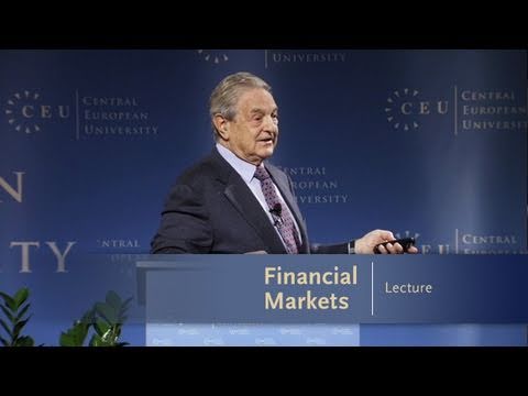 George Soros Lecture Series: Financial Markets