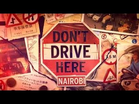 Don't Drive Here-Nairobi