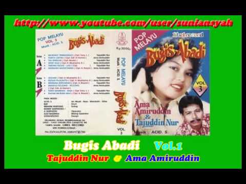 Lagu Bugis 036. Bugis Abadi Vol.1 (12 Lagu) ~ Tajuddin Nur & Ama Amiruddin (Convert Kaset Analog)