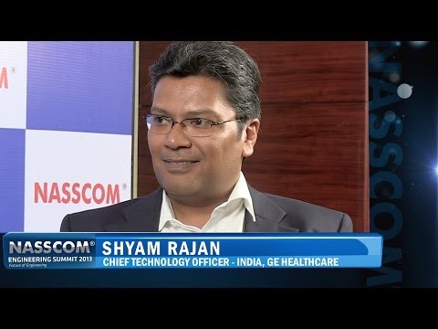 Shyam Rajan, Chief Technology Officer - India, GE Healthcare