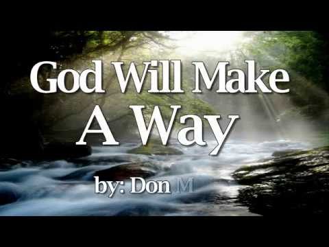 God Will Make A Way - Don Moen Religious Song