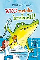 Weg met die krokodil !