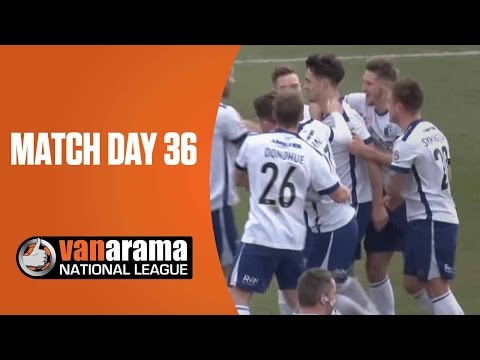 National League Highlights Show - Match Day 37