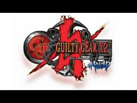 Holy Orders (Be Just or Be Dead) - Guilty Gear X2 #Reload Music Extended