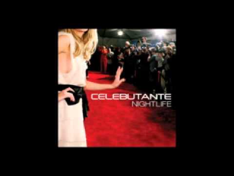 Celebutante - Club International