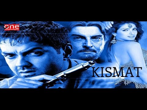 Kismat | Hindi full Movies | Bobby Deol | Priyanka Chopra | Kabir Bedi