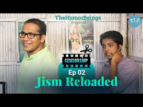 Censorship | Ep-2 - 'Jism Reloaded'