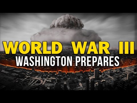 WORLD WAR III: WASHINGTON PREPARES