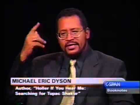 Michael Eric Dyson: "Holler If You Hear Me: Searching for Tupac Shakur" (Booknotes, 6/9/01)