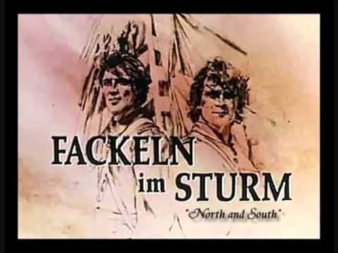 Fackeln im Sturm (North and South)