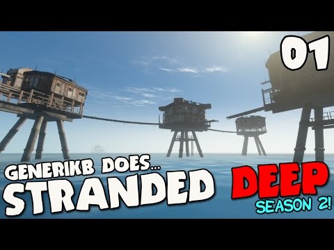 Stranded Deep Gameplay S02E01 - "SEA FORTRESS! NEW UPDATE! NEW SEASON!!!"