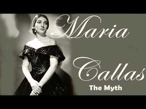 Maria Callas The Myth : A Collection of Callas' Masterpieces