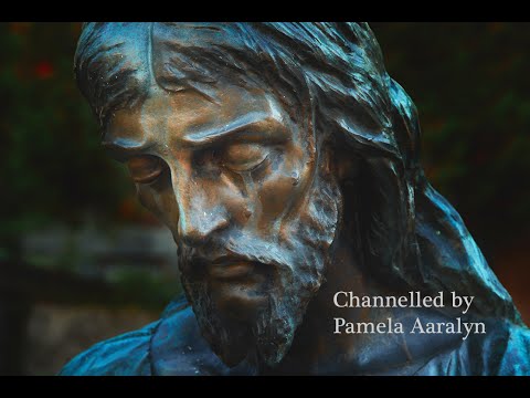 (Easter Special) Channeling The Ascended Master Jesus