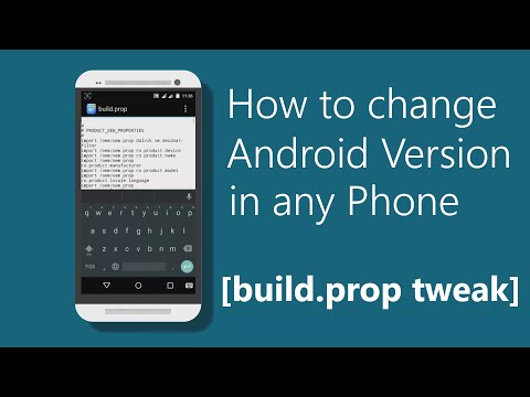 How to change Android Version in Any Phone [build.prop tweak]