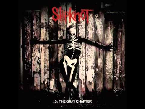 Slipknot - .5: The Gray Chapter (Full Album/Deluxe Edition)