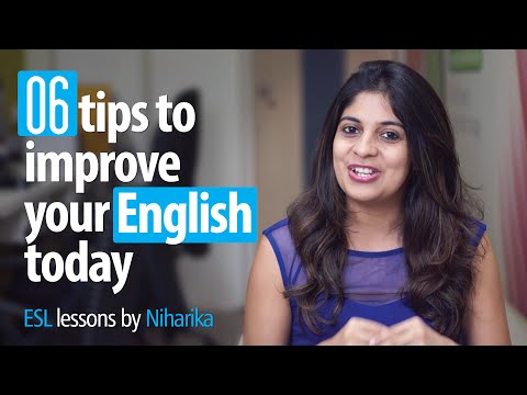 06 Tips To Improve Your English Today! - Free English speaking tips.