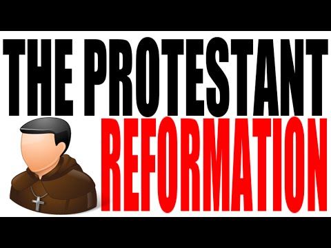 The Protestant Reformation Explained: World History Review