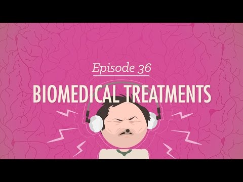 Biomedical Treatments: Crash Course Psychology #36