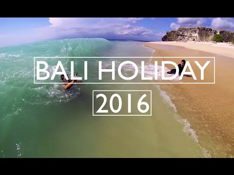 BALI HOLIDAY 2016