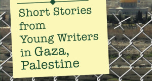 Five Years After the Cast Lead Operation: 'Gaza Writes Back'