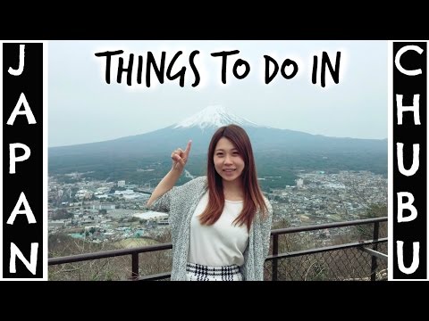 What To Do In Chubu (Nagano,Ishikawa,Toyama,Yamanashi) | 中部地方の観光スポット（長野県、石川県、富山県、山梨県）