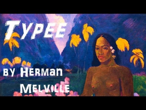 Typee: A Romance of the South Seas - FULL AudioBook by Herman Melville | Greatest Audio Books