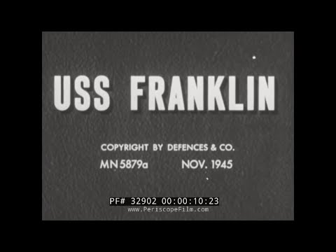 FIRE AND EXPLOSION DAMAGE TO AIRCRAFT CARRIER USS FRANKLIN 32902