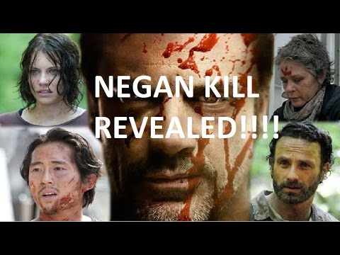 The Walking Dead : WHO NEGAN KILLED REVEALED!!! MUST WATCH!!