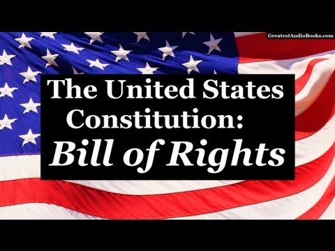 THE BILL OF RIGHTS - U.S. CONSTITUTION - FULL AudioBook | Greatest Audio Books