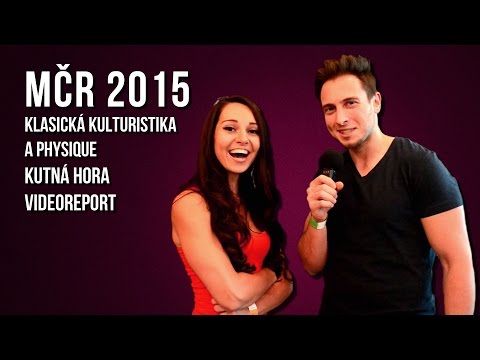 MČR 2015 | Video-report | klasická kulturistika a physique | Kutná hora